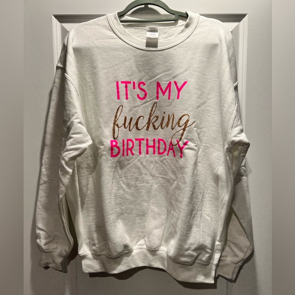 Custom Birthday Sweatshirt